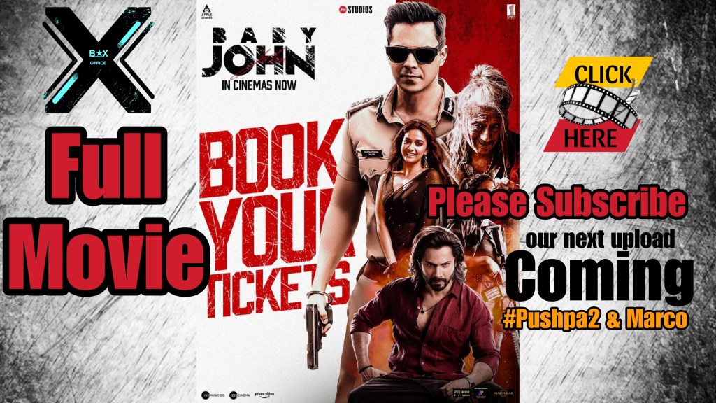 Baby John-full movie (Hindi) || Varun Dhawan || Keerthy Suresh || Atlee || Zee Music || Box Office X || CLICK&nbsp;HERE